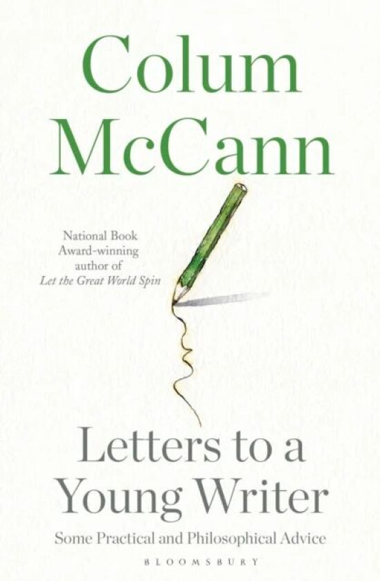 Letters to a Young Writer av Colum McCann