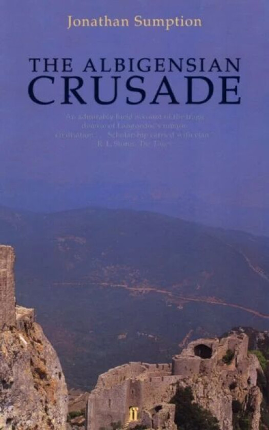 The Albigensian Crusade av Jonathan Sumption
