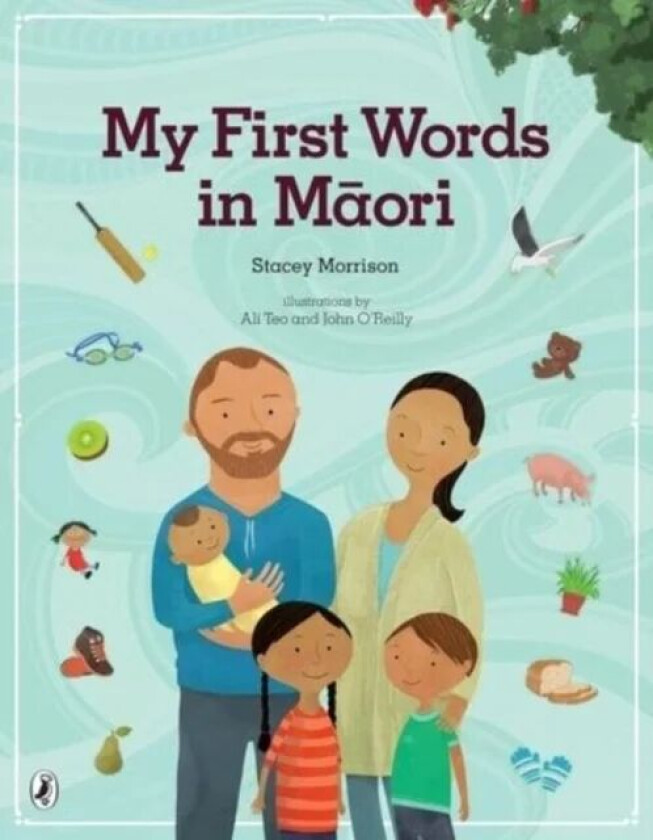 My First Words in Maori av Stacey Morrison