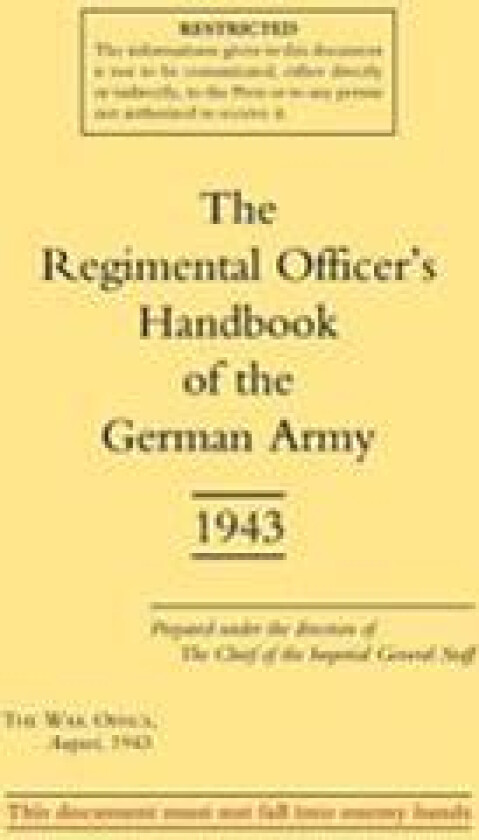 Regimental Officers Handbook of the German Army 1943