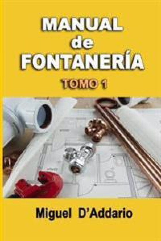 Manual de Fontanería: Tomo 1