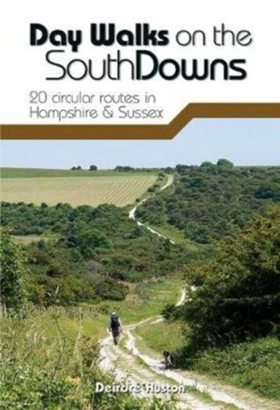 Day Walks on the South Downs av Deirdre Huston