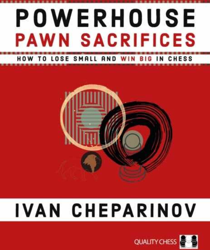 Powerhouse Pawn Sacrifices