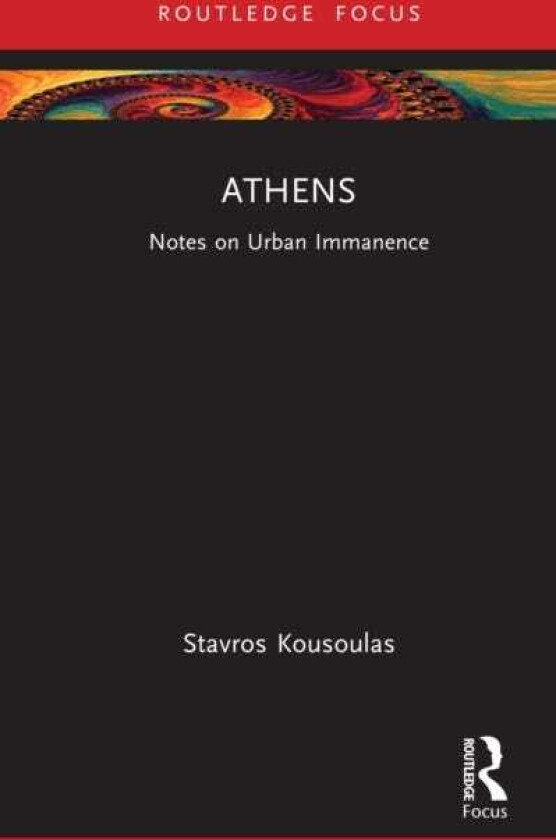 Athens Notes on Urban Immanence