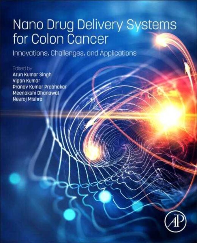 Nano Drug Delivery Systems for Colon Cancer Innovations, Challenges, and Applications