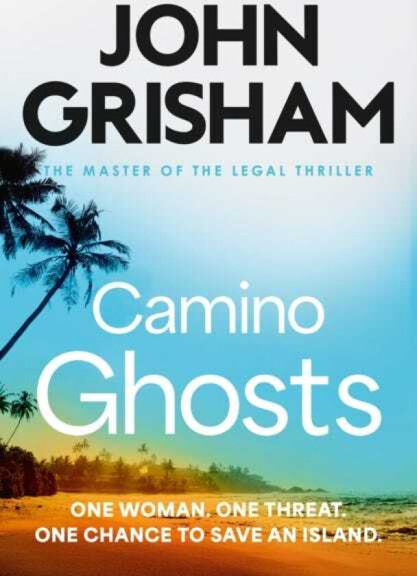 Camino Ghosts The spinetingling crime thriller from the number 1 Sunday Times bestselling author