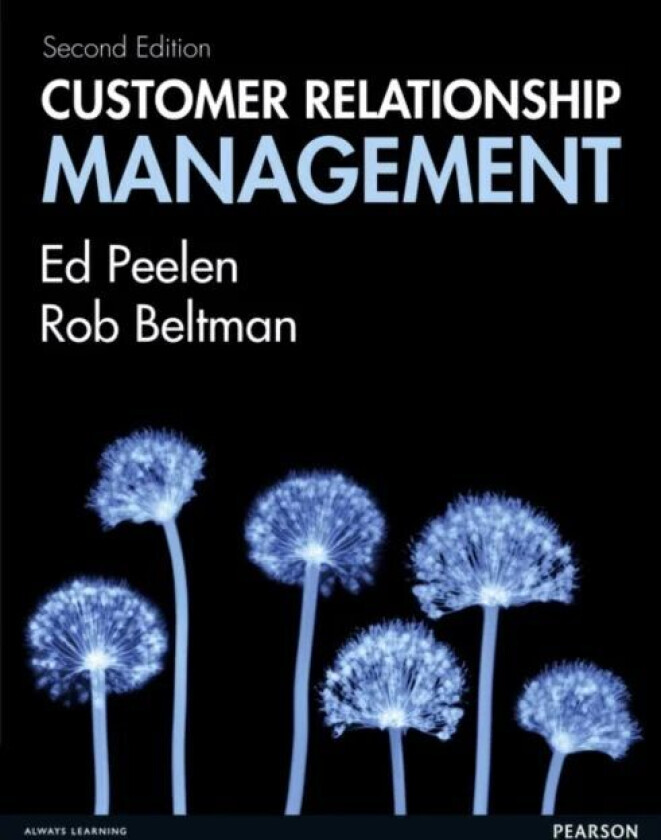 Customer Relationship Management av Ed Peelen, Rob Beltman