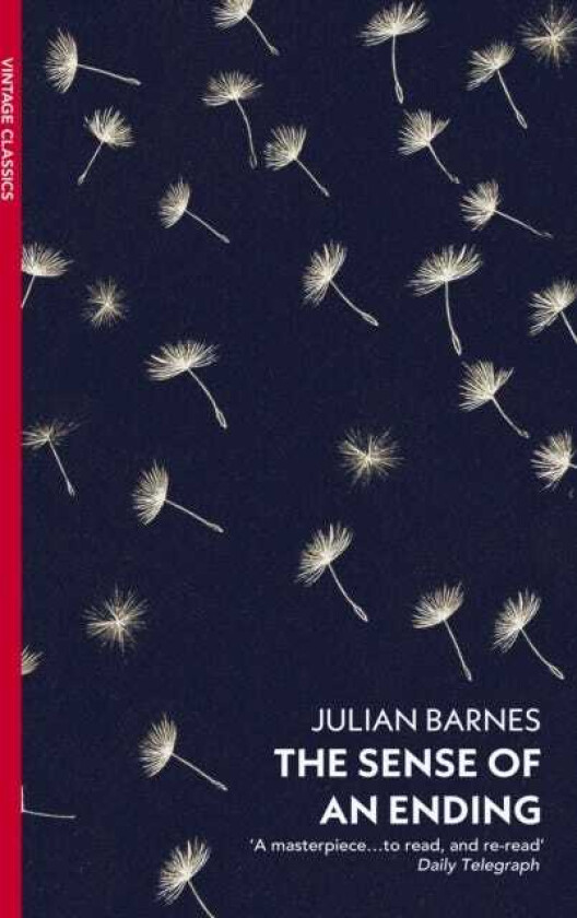 The Sense of an Ending The classic Booker Prizewinning novel