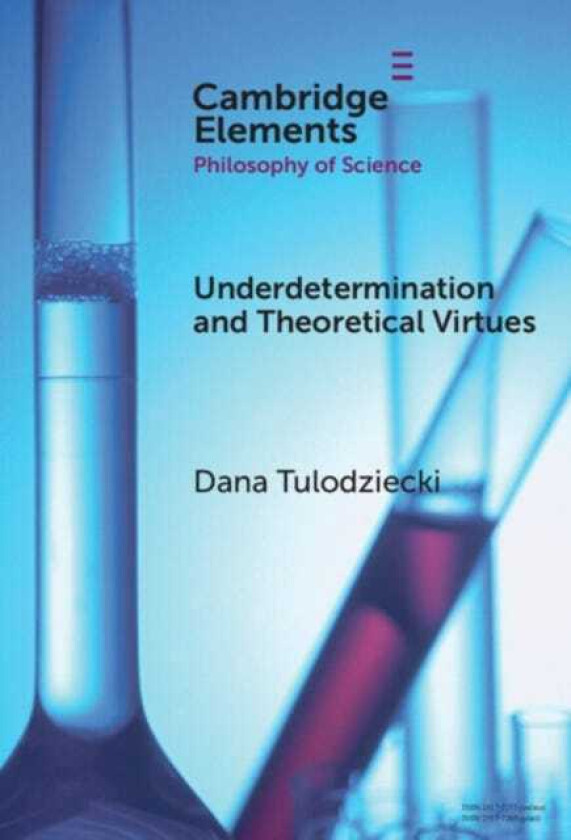 Underdetermination and Theoretical Virtues