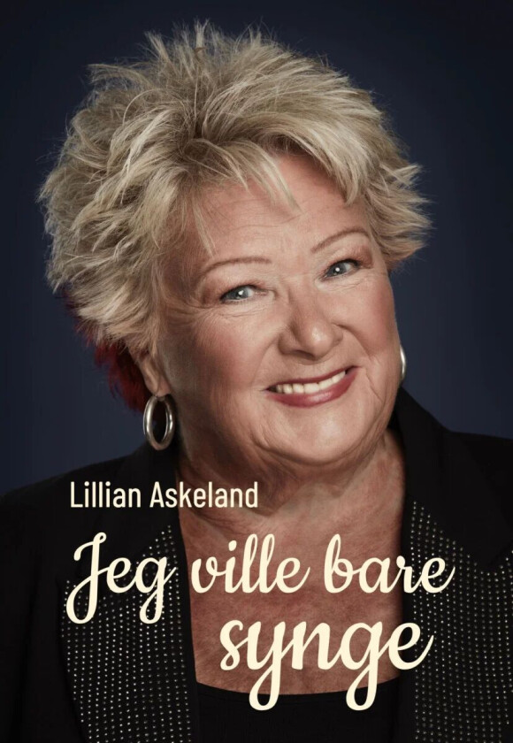 Jeg ville bare synge av Lillian Askeland