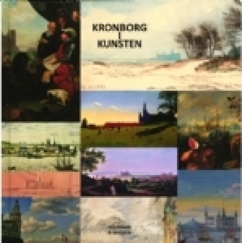 Kronborg i Kunsten | Søren Gulmann/Karina Søby Madsen | Språk: Dansk