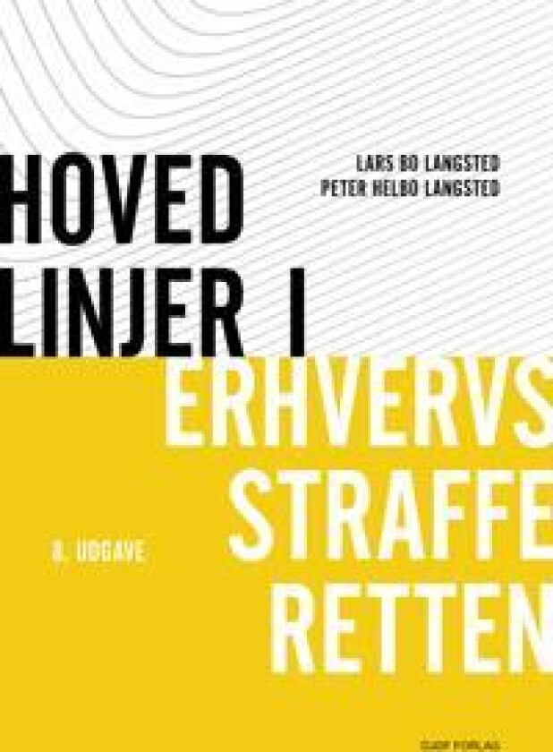 Hovedlinjer i Erhvervsstraffer