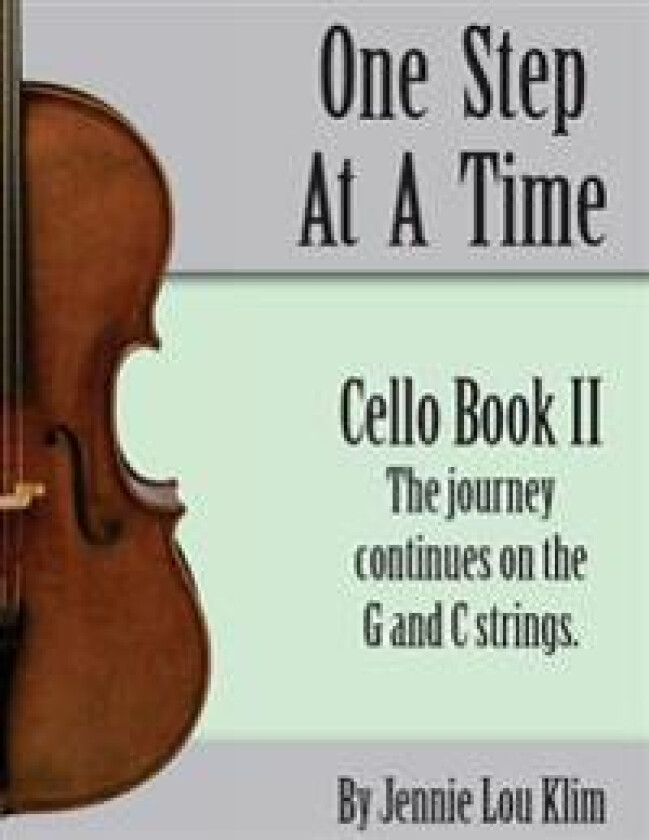 One Step at a Time: Cello Book II