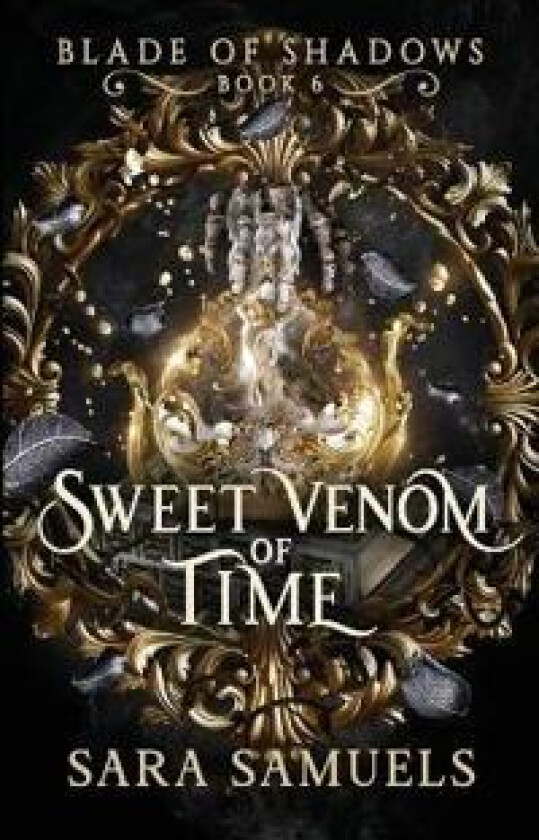 Sweet Venom of Time