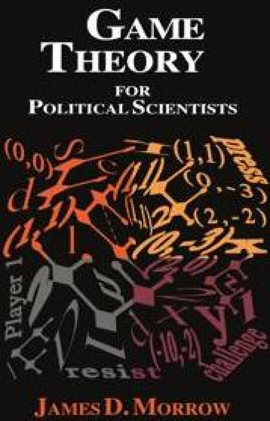 Game Theory for Political Scientists
