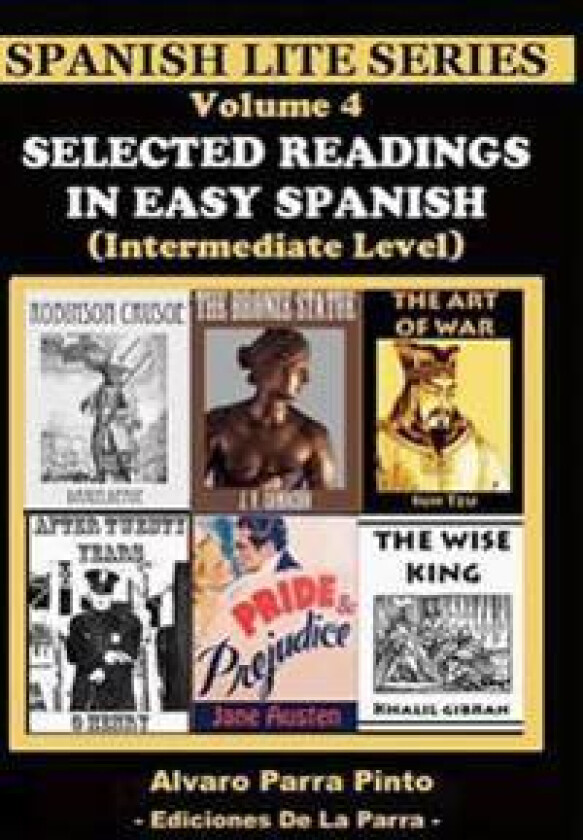 Selected Readings In Easy Spanish Vol 4