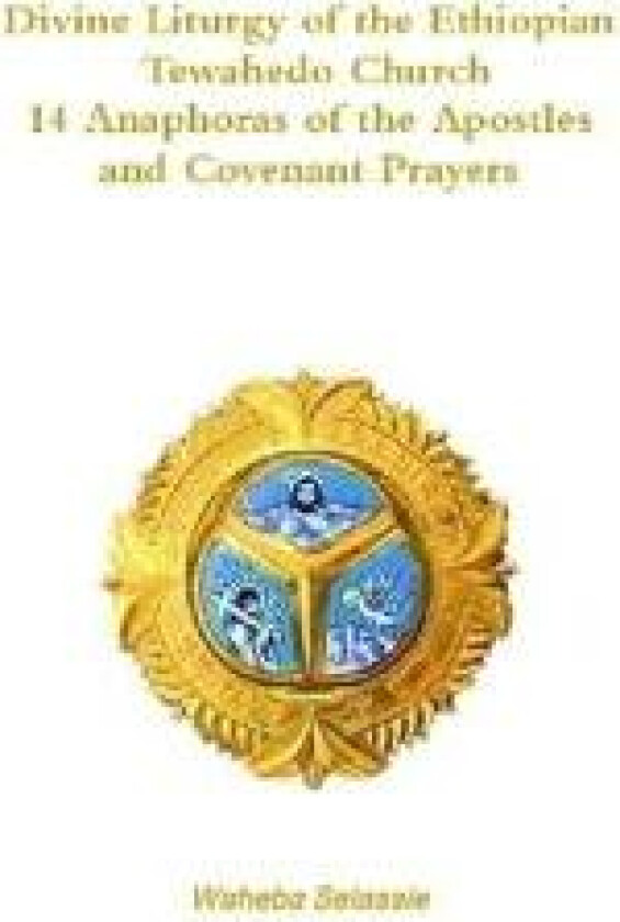 Divine Liturgy of the Ethiopian Orthodox Tewahedo Church