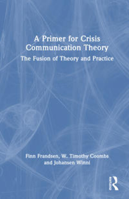 A Primer for Crisis Communication Theory