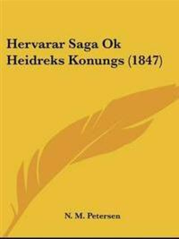 Hervarar Saga Ok Heidreks Konungs