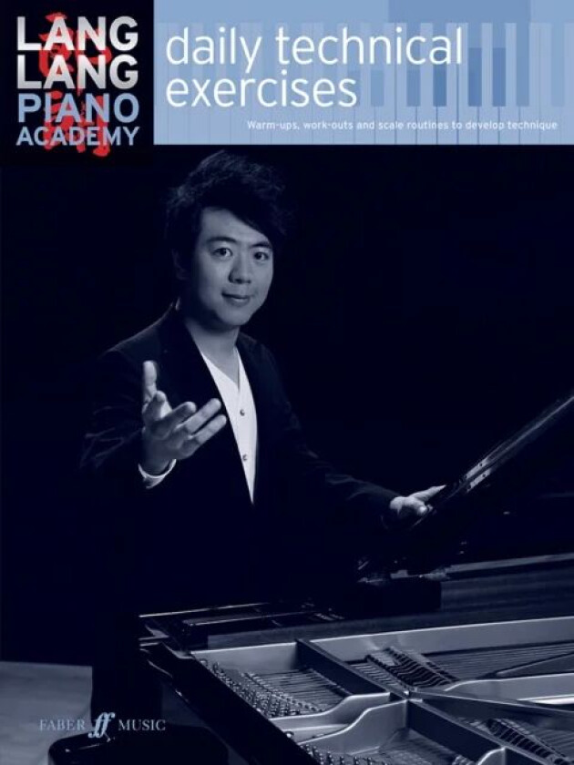 Lang Lang: daily technical exercises av Lang Lang