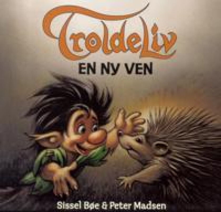 TROLDELIV - En ny ven