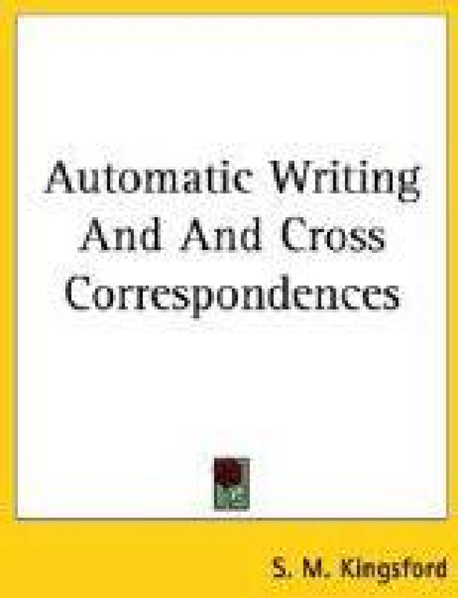 Automatic Writing And And Cross Correspondences