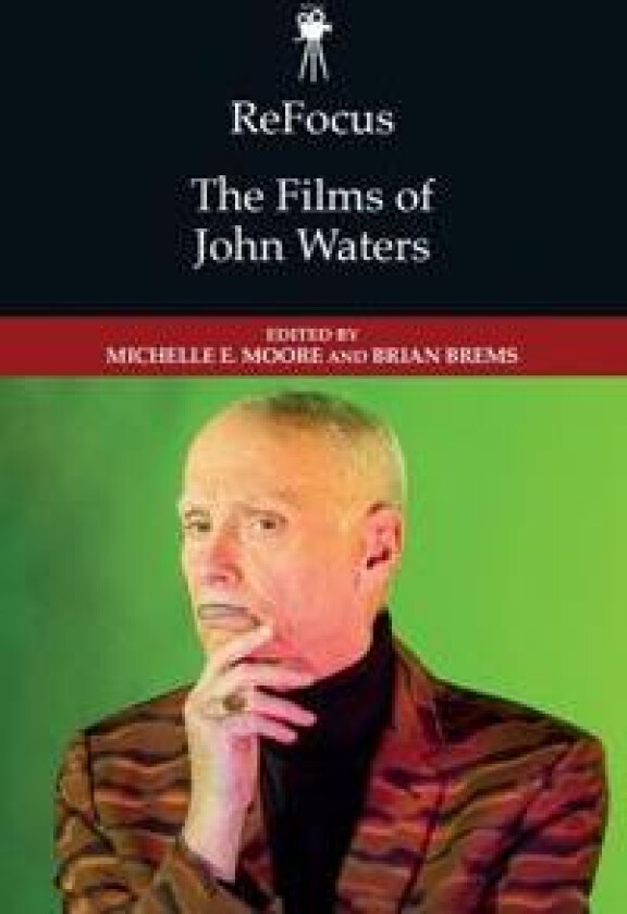 ReFocus: The Films of John Waters