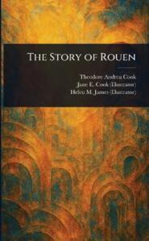 The Story of Rouen
