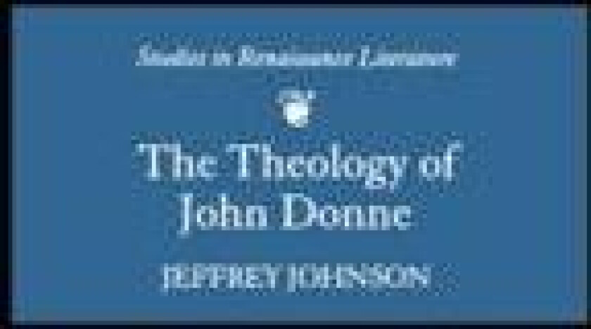 The Theology of John Donne