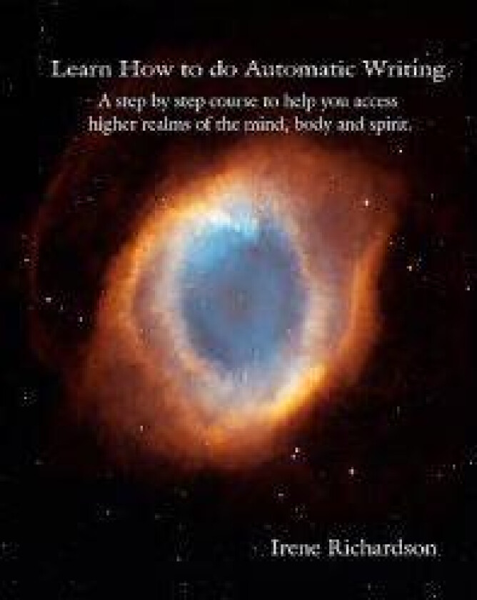Learn How to Do Automatic Writing.