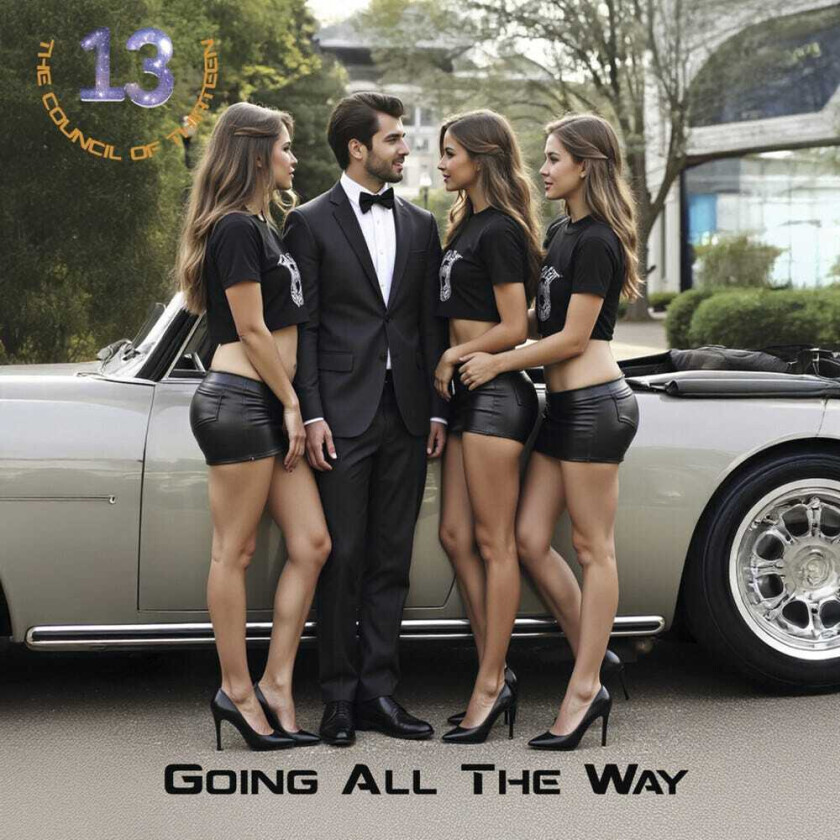 The Council Of Thirteen Going All The Way CD