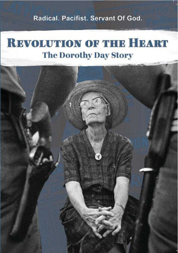 Revolution Of The Heart: The Dorothy Day Story DVD