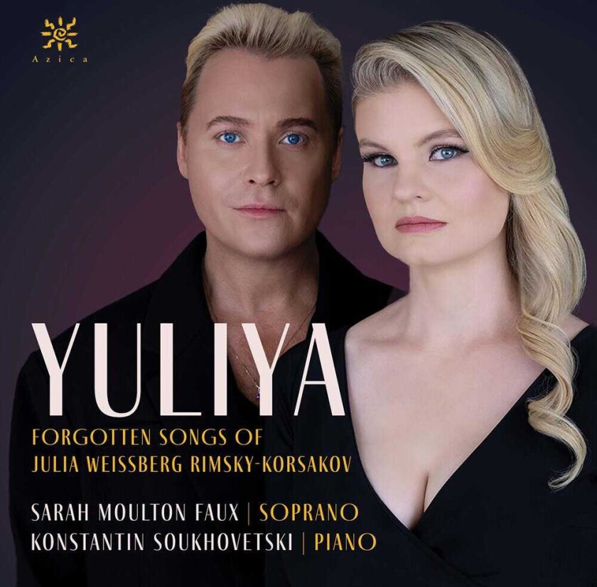 Sarah Moulton Faux, Julia Weissberg RimskyKorsakov Yuliya Forgotten Songs Of Julia Weissberg Rimsky CD