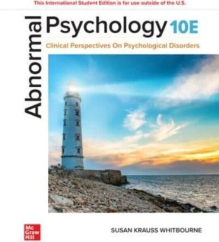 Abnormal Psychology: Clinical Perspectives on Psychological Disorders ISE av Susan Krauss Whitbourne