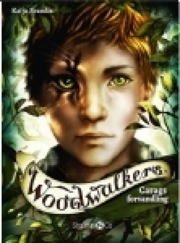 Woodwalkers – Carags forvandling | Katja Brandis | Språk: Dansk