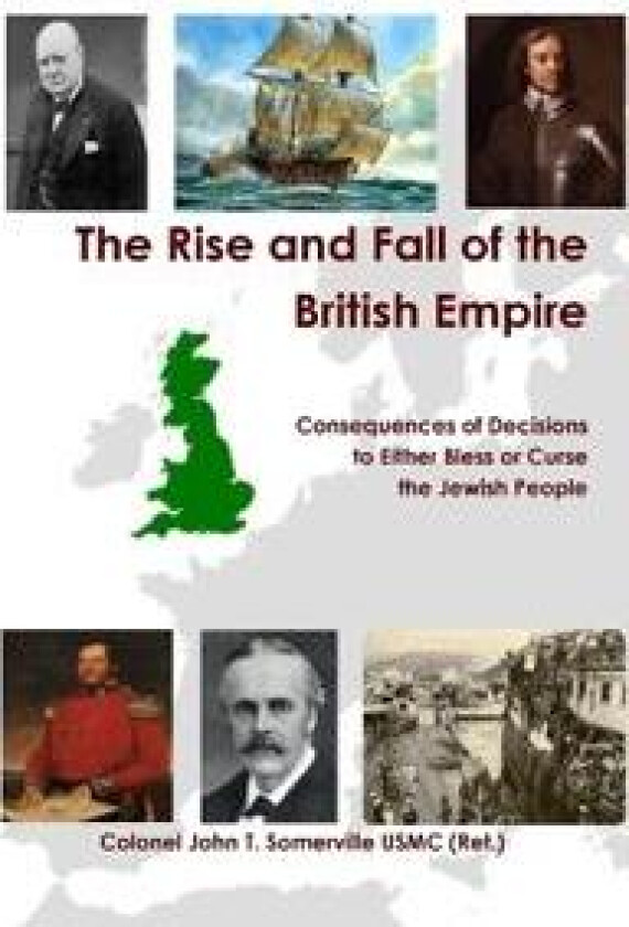 The Rise and Fall of the British Empire