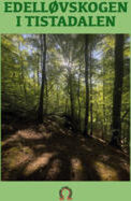 Edelløvskogen i Tistadalen