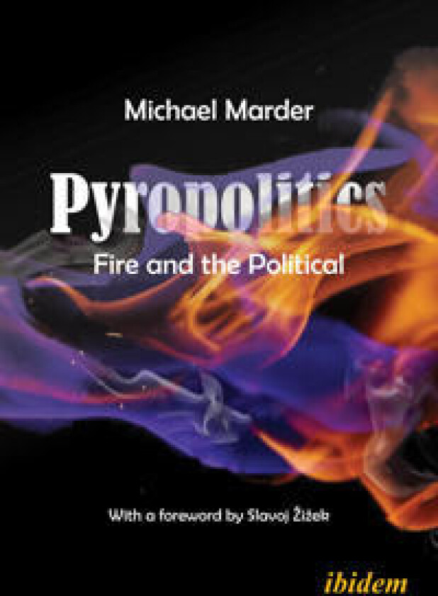 Pyropolitics