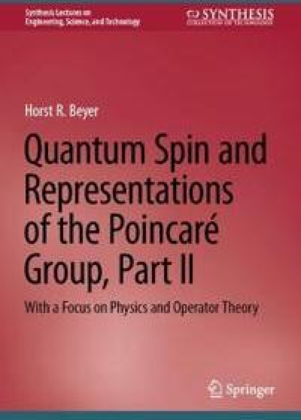 Quantum Spin and Representations of the Poincaré Group, Part II