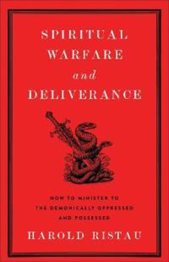 Spiritual Warfare and Deliverance