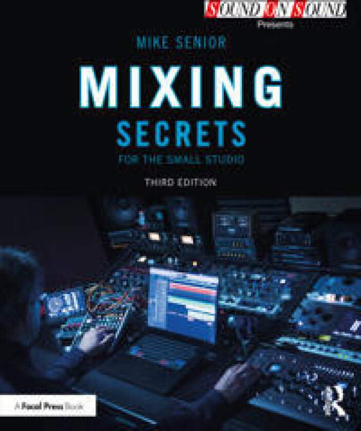 Mixing Secrets for the Small Studio