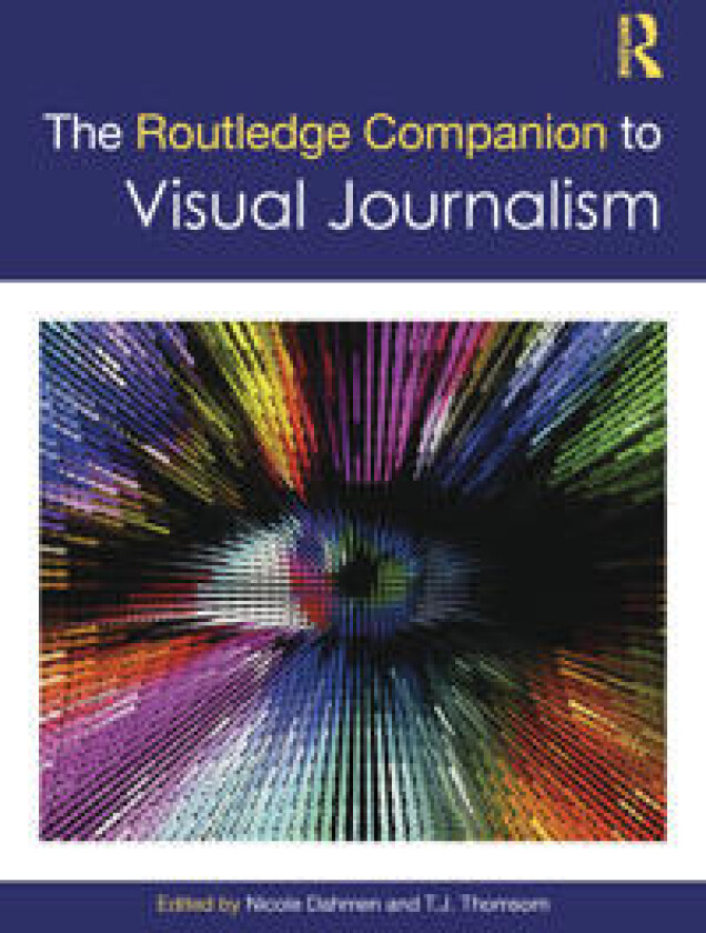The Routledge Companion to Visual Journalism