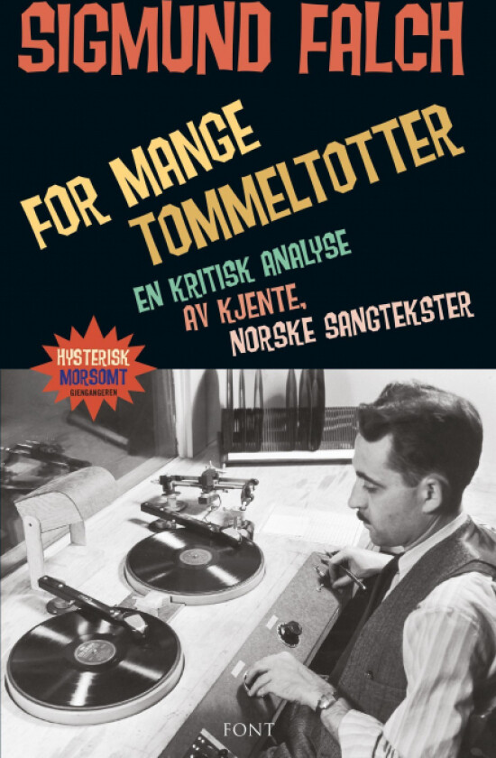 For mange tommeltotter av Sigmund Falch