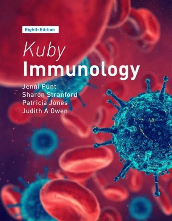 Kuby Immunology av Jenni Punt, Sharon Stranford, Patricia Jones, Judith A. Owen