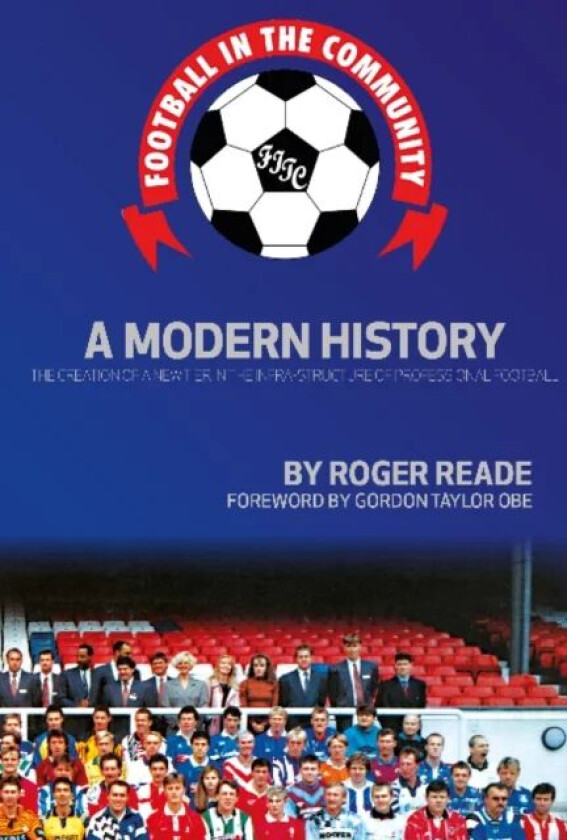 Football In The Community av Roger Reade