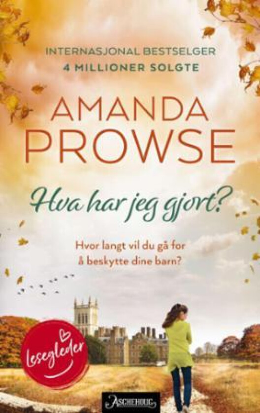 Hva har jeg gjort? av Amanda Prowse