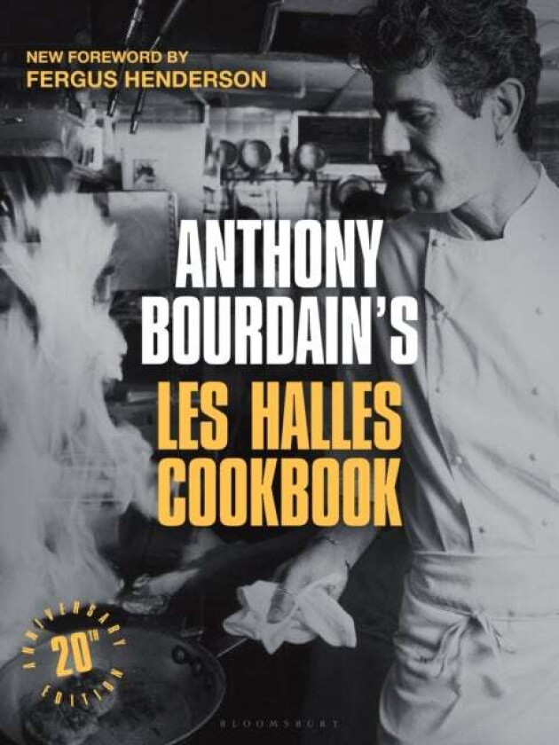Anthony Bourdain's Les Halles Cookbook av Anthony Bourdain