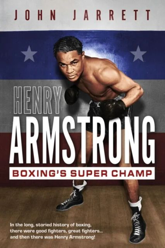 Henry Armstrong av John Jarrett
