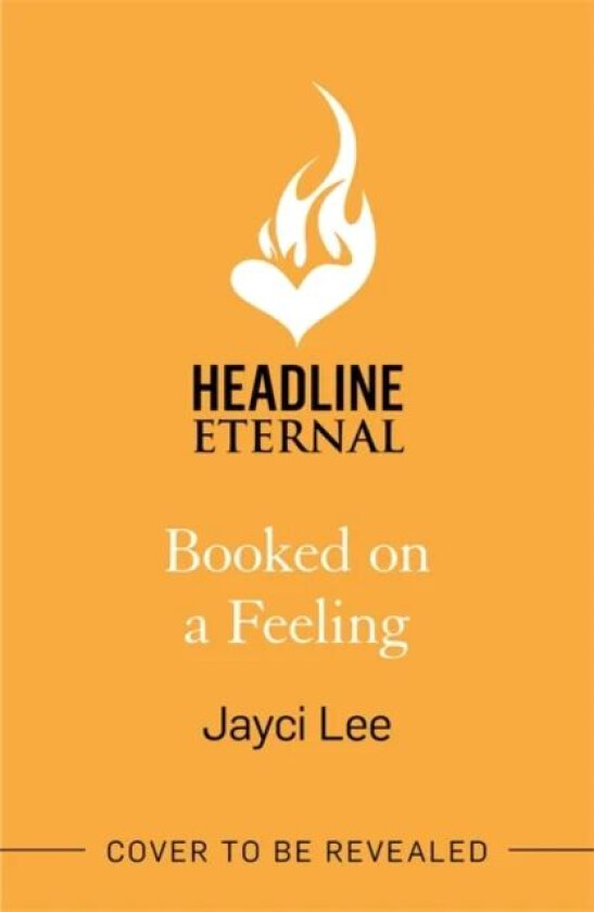 Booked on a Feeling av Jayci Lee