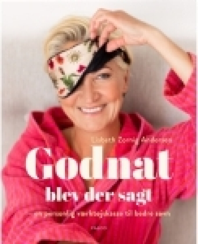 Godnat, blev der sagt | Lisbeth Zornig Andensen | Språk: Dansk